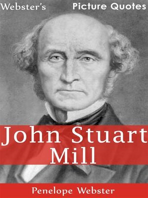 cover image of Webster's John Stuart Mill Picture Quotes